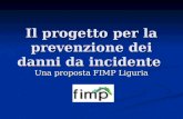 Il progetto per la prevenzione dei danni da incidente Una proposta FIMP Liguria.