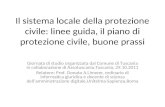 Il sistema locale della protezione civile: linee guida, il piano di protezione civile, buone prassi Giornata di studio organizzata dal Comune di Tuscania.