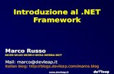 Www.devleap.it Introduzione al.NET Framework Marco Russo MCSD MCAD MCSE+I MCSA MCDBA MCT Mail: marco@devleap.it Italian blog: .