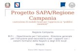 Ricerca SAPA / Regione Campania1 Progetto SAPA/Regione Campania costruzione di modelli locali per lapproccio ai pubblici resistenti Regione Campania M.P.I.