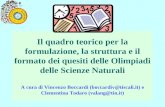 Il quadro teorico per la formulazione, la struttura e il formato dei quesiti delle Olimpiadi delle Scienze Naturali A cura di Vincenzo Boccardi (boccardiv@tiscali.it)