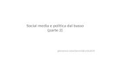 Social media e politica dal basso (parte 2) giovanna.mascheroni@unicatt.it.