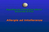 Allergie ed Intolleranze Dipartimento di Medicina Interna Università di Pisa.