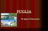 PUGLIA Di Agata Francescato Di Agata Francescato.