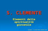 S. CLEMENTE Elementi della spiritualità giovanile Copyright © by Padre Pietro Sulkowski CSsR.