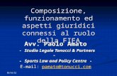 01/11/2013 Composizione, funzionamento ed aspetti giuridici connessi al ruolo della FIFA Avv. Paolo Amato - Studio Legale Tonucci & Partners - - Studio.