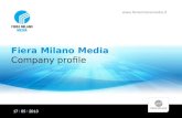 Fiera Milano Media Company profile  17 I 05 I 2013.