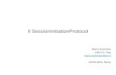 GARR-WS9, 15 giugno 2009Marco Sommani – Il Session Initiation Protocol1/44Marco Sommani– Il SessionInitiationProtocol Il SessionInitiationProtocol Marco.