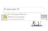 Il mercato IT Dr. Giuseppe Mazzoli AltaVia Consulting .