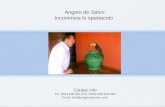 Angelo de Salvo Incomincia lo spettacolo Contac info Tel: 0034 648 887 070 / 0034 699 559 862 Email: info@angelodesalvo.com.