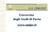 A.A. 2006/2007 Università degli Studi di Pavia .