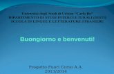 Progetto Fuori Corso A.A. 2013/2014 Università degli Studi di Urbino Carlo Bo DIPARTIMENTO DI STUDI INTERCULTURALI (DISTI) SCUOLA DI LINGUE E LETTERATURE.
