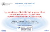 ILMSS Ltd. FANTOZZI  La gestione efficiente dei sistemi idrici secondo lapproccio dellIWA (International Water Association) Marco Fantozzi,