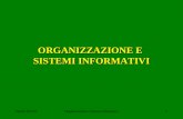 Master MATITOrganizzazione e Sistemi Informativi1 ORGANIZZAZIONE E SISTEMI INFORMATIVI.