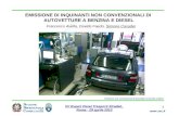 1  XV Expert Panel Trasporti Stradali, Roma - 29 aprile 2010 Emissioni non convenzionali di autovetture a benzina e diesel EMISSIONE DI INQUINANTI.