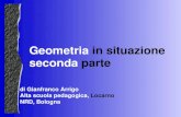 Geometria in situazione seconda parte di Gianfranco Arrigo Alta scuola pedagogica, Locarno NRD, Bologna.