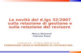 Civitavecchia - 27 Marzo 2009 ore 15.00 FONDAZIONE CASSA DI RISPARMIO DI CIVITAVECCHIA Le novità del d.lgs 32/2007 sulla relazione di gestione e sulla.