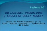 Blanchard, Macroeconomia, Il Mulino 2009 Capitolo IX. Inflazione, produzione e crescita della moneta INFLAZIONE, PRODUZIONE E CRESCITA DELLA MONETA Corso.