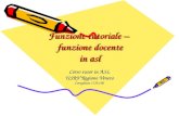 Funzione tutoriale – funzione docente in asl Corso tutor in ASL USRV Regione Veneto Conegliano 17/01/06.
