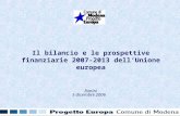 Il bilancio e le prospettive finanziarie 2007-2013 dellUnione europea Rimini 5 dicembre 2006.