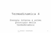 A. Stefanel: Termodinamica 41 Termodinamica 4 Energia interna e primo principio della termodinamica.