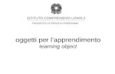 ISTITUTO COMPRENSIVO LIPARI 2 PROGETTO LE PERLE DI POSEIDONE oggetti per lapprendimento learning object.