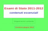 Dirigenti tecnici Lombardia Esami di Stato 2011-2012 contenuti essenziali Versione giugno 2012.