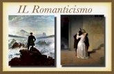 Il Romanticismo: un movimento letterario, artistico e musicale Il termine Romanticismo: Il termine Romanticismo: La parola Romantic comparve prima per