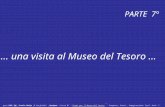 … una visita al Museo del Tesoro … a.s.2005-06, Scuola Media G.Garibaldi –Gordona- classe 3° -Studi per il Museo del Tesoro - Progetto, Coord., Impaginazione: