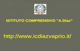 Http://www.icdiazvaprio.it/ ISTITUTO COMPRENSIVO "A.Diaz"