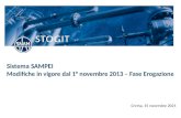 Stogit.it Sistema SAMPEI Modifiche in vigore dal 1° novembre 2013 – Fase Erogazione Crema, 29 dicembre 2013.