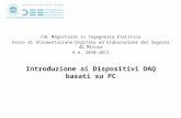 CdL Magistrale in Ingegneria Elettrica Corso di Strumentazione Digitale ed Elaborazione del Segnale di Misura A.A. 2010-2011 Introduzione ai Dispositivi.