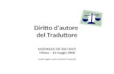 Diritto dautore del Traduttore ASSEMBLEA DEI SOCI ANITI Milano – 10 maggio 2008 Studio Legale Cuomo Mennitti & Associati.