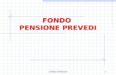 FONDO PREVEDI1 FONDO PENSIONE PREVEDI. FONDO PREVEDI2 Come si è ridotta la pensione Prima delle riforme: Con 35 anni di contributi e 60 anni di età si.
