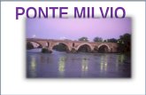 L'antico Ponte Milvio, lungo 132 metri e largho 15.5, è situato sul fiume Tevere presso Roma. E stato costruito nel 218-202 a.C. e prende il nome da Mulvius,