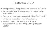 Il software DISIA Sviluppato da Angelo Farina ed IPSE nel 1995 Progetto DISIA Risanamento acustico delle aree urbane Basato su vasta campagna di rilievi.
