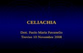 CELIACHIA Dott. Paolo Maria Pavanello Treviso 10 Novembre 2008.