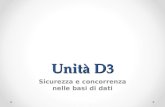 Unità D3 Sicurezza e concorrenza nelle basi di dati.