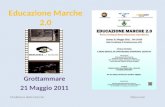 Educazione Marche 2.0 Grottammare 21 Maggio 2011 Mediateca delle Marchefabio rossi.