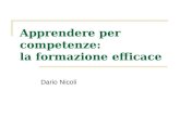 Apprendere per competenze: la formazione efficace Dario Nicoli.