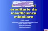 Le Sindromi ereditarie da insufficienza midollare Chiara Zanchi Specializzanda in Pediatria, Clinica Pediatrica, IRCCS Burlo Garofolo, Università di Trieste.