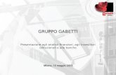 GRUPPO GABETTI Presentazione agli analisti finanziari, agli investitori istituzionali e alle banche Milano, 15 maggio 2003.