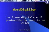 Computer Sharing SpA WordDigiSign La firma digitale e il protocollo da Word in un click.