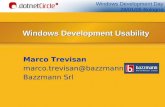 Windows Development Day 28/01/05 Bologna Windows Development Usability Marco Trevisan marco.trevisan@bazzmann.it Bazzmann Srl Marco Trevisan marco.trevisan@bazzmann.it.