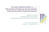 Ai sensi dellart.2220 c.c.... Gli archivi dimpresa ed economici nellattività della Soprintendenza Roberta G. Arcaini Provincia autonoma di Trento Soprintendenza.