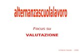Focus su VALUTAZIONE Focus su VALUTAZIONE Umberto Vairetti - 2006.