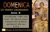 Ascoltando Alles mit Gott (In Dio ho tutto) Cantata 182 di Bach, apriamoci alla sua VITA Anno B 19 TEMPO ORDINARIO Monges de Sant Benet de Montserrat.