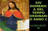 XIV DOMENICA DEL TEMPO ORDINARIO ANNO C Lc 10,1-12.17- 20.