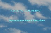 S.M.S. C. COLOMBO Deportazione e lotta di liberazione.