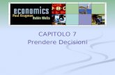 CAPITOLO 7 Prendere Decisioni. 2 Che cosa impareremo in questo capitolo: Il modo in cui gli economisti descrivono i processi decisionali delle imprese.
